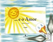 … e o Amor