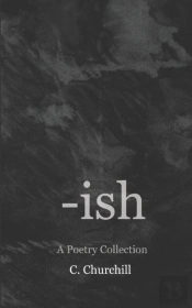 -Ish: A Poetry Collection