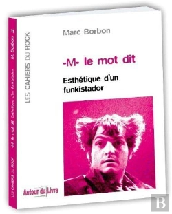 Bertrand.pt - -M- Le Mot Dit ; Esthétique D'Un Funkistador