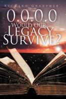 0.0.0.0 Would Our Legacy Survive?