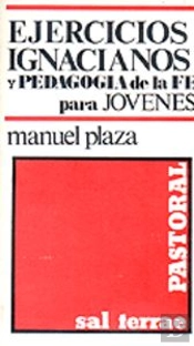 001 - Ejercicios Ignacianos Y Pedagog¡A De La Fe Para Jóvenes