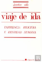 001 - Viaje De Ida. Experiencia Religiosa E Identidad Humana