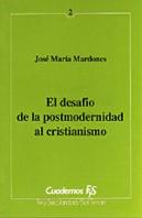 002 - El Desaf¡O De La Postmodernidad Al Cristianismo