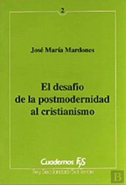 Bertrand.pt - 002 - El Desaf¡O De La Postmodernidad Al Cristianismo