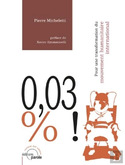 Bertrand.pt - 0,03% ! Pour Une Transformation Du Mouvement Humanitaire International