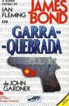 007 - James Bond - Garra-Quebrada