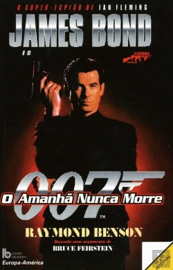 Bertrand.pt - 007 - James Bond - O Amanhã Nunca Morre