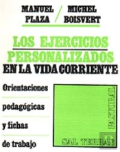 007 - Los Ejercicios Personalizados En La Vida Corriente. Orientaciones Pedagógicas Y Fichas De Trab