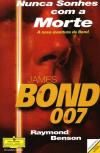 007 - Nunca Sonhes com a Morte