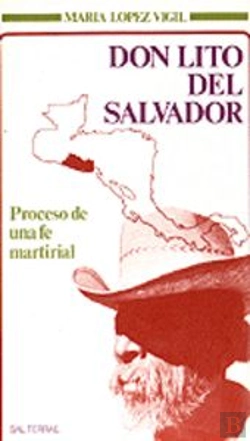 Bertrand.pt - 013 - Don Lito Del Salvador. Proceso De Una Fe Martirial