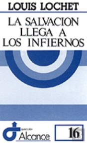 016 - La Salvación Llega A Los Infiernos