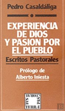 Bertrand.pt - 020 - Experiencia De Dios Y Pasión Por El Pueblo. Escritos Pastorales