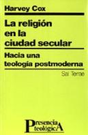 020 - La Religión En La Ciudad Secular. Hacia Una Teolog¡A Postmoderna