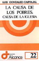 022 - La Causa De Los Pobres. Causa De La Iglesia