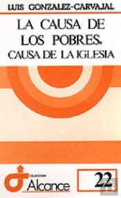 022 - La Causa De Los Pobres. Causa De La Iglesia