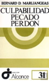 031 - Culpabilidad, Pecado, Perdón