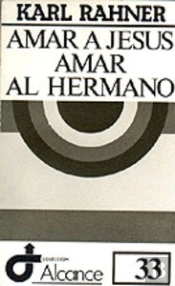 033 - Amar A Jesús. Amar Al Hermano