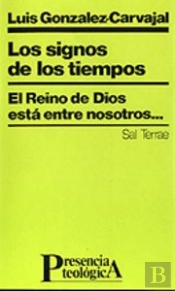 039 - Los Signos De Los Tiempos. El Reino De Dios Está Entre Nosotros