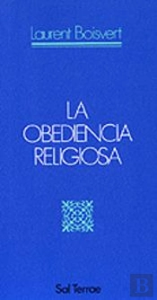 040 - La Obediencia Religiosa