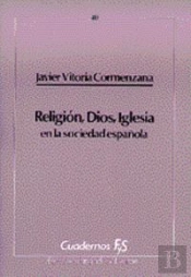 040 - Religión, Dios, Iglesia En La Sociedad Española
