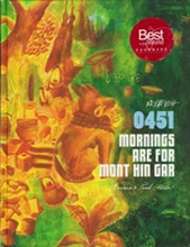 0451 Mornings Are For Mont Hin Gar: