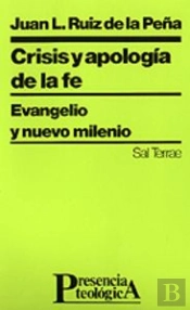 081 - Crisis Y Apolog¡A De La Fe. Evangelio Y Nuevo Milenio