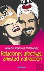 087 - Relaciones Afectivas: Amistad Y Atracción