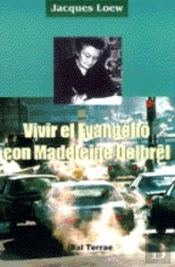 087 - Vivir El Evangelio Con Madeleine Delbrel