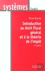 0introduction Au Droit Fiscal General ; 4e Edition