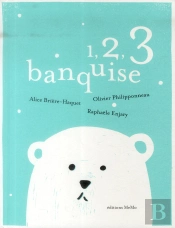 1, 2, 3 Banquise