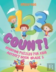 1, 2 ,3 Count! Counting Puzzles For Kids - Activity Book Grade 2