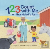 1 2 3 Count With Me On Granddad'S Farm