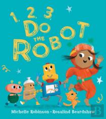 1, 2, 3, Do The Robot