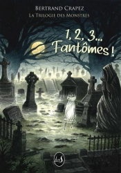 1, 2, 3 Fantômes !