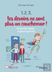 1, 2, 3, Les Devoirs Ne Sont Plus Un Cauchemar ! Ni Pour Les Enfants, Ni Pour Les Parents...