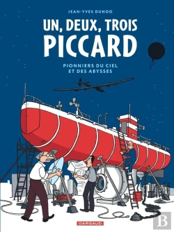 Bertrand.pt - 1, 2, 3 Piccard : Pionniers Du Ciel Et Des Abysses