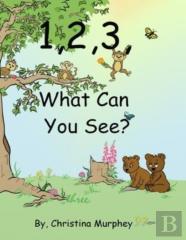 1, 2, 3, What Can You See?