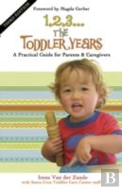1, 2, 3...The Toddler Years