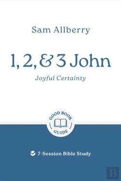 Bertrand.pt - 1, 2, And 3 John: Joyful Certainty