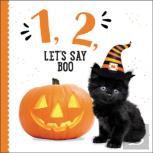 1, 2, Let'S Say Boo