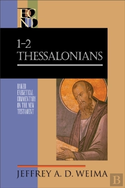 Bertrand.pt - 1-2 Thessalonians (Baker Exegetical Commentary On The New Testament)