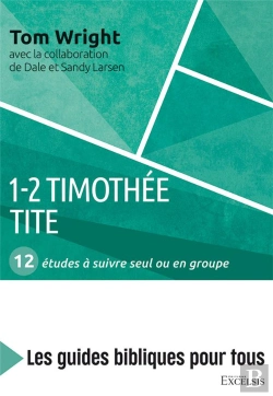 Bertrand.pt - 1-2 Timothée, Tite ; 12 Études À Suivre Seul Ou En Groupe