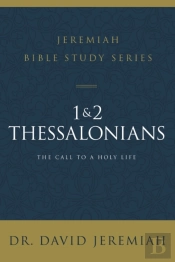 1 And 2 Thessalonians