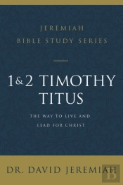 1 And 2 Timothy And Titus