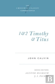 1 And 2 Timothy And Titus