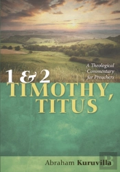 1 And 2 Timothy, Titus