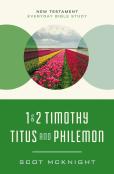 1 And   2 Timothy, Titus, And Philemon