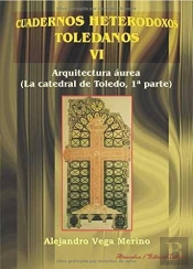 (1) Arquitectura Aurea : La Catedral De Toledo 1ª Parte 