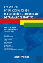 1º Congresso Internacional Sobre o Regime Jurídico do Contrato de Trabalho Desportivo