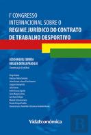 1º Congresso Internacional Sobre o Regime Jurídico do Contrato de Trabalho Desportivo